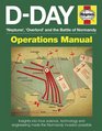 DDay 'Neptune' 'Overlord' and the Battle of Normandy Insights into how science technology and engineering made the Normandy invasion possible
