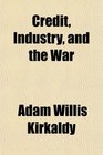 Credit Industry and the War