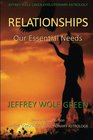 Jeffrey Wolf Green Evolutionary Astrology Relationships Our Essential Needs