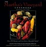 The Martha's Vineyard Cookbook Over 250 Recipes and Lore from a Bountiful Island