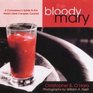 Bloody Mary The Ultimate Guide to the World's Most Complex Cocktail