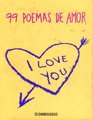 99 Poemas De Amor