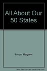 All About Our 50 States