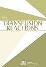 Transfusion Reactions 3rd edition