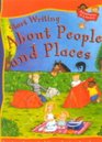Start Writing About People  Places