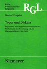 Topos Und Diskurs Begra1/4ndung Einer Argumentationsanalytischen Methode Und Ihre Anwendung Auf Den Migrationsdiskurs