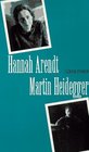 Hannah Arendt/Martin Heidegger