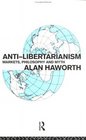 Antilibertarianism Markets philosophy and myth