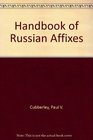 Handbook of Russian Affixes