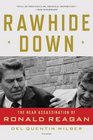 Rawhide Down The Near Assassination of Ronald Reagan