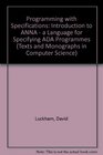 Programming with Specifications Introduction to ANNA  a Language for Specifying ADA Programmes