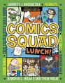 Comics Squad 2 Lunch