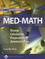 Henke's Med-math: Dosage Calculation, Preparation And Administration