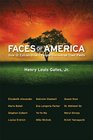 Faces of America How 12 Extraordinary People Discovered their Pasts