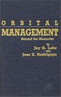 Orbital Management Beyond the Hierarchy