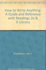 How to Write Anything A Guide and Reference with Readings 2e  ELibrary
