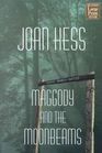 Maggody and the Moonbeams