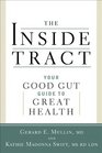 The Inside Tract: Your Good Gut Guide to Great Health