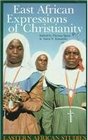 East African Expressions Of Christianity