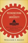 Reengineering the University How to Be Mission Centered Market Smart and Margin Conscious