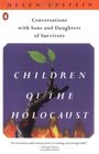 Children of the Holocaust Conversations with Sons and Daughters of Survivors