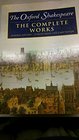 The Oxford Shakespeare the Complete Works Compact Edition