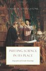 Putting Science in Its Place Geographies of Scientific Knowledge