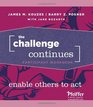 The Challenge Continues Participant Workbook Enable Others to Act