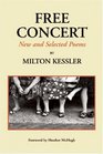Free Concert New and Selected Poems