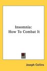 Insomnia How To Combat It