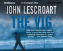 The Vig (Dismas Hardy, Bk 2) (Audio CD) (Unabridged)