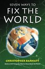 Seven Ways to Fix the World