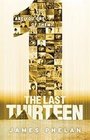 The Last Thirteen 1