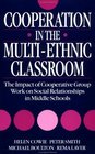Cooperation in the MultiEthnic Classroom The Impact of Cooperative Group Work on Social Relationships in Middle Schools