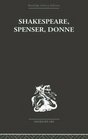 Shakespeare Spenser Donne Renaissance Essays