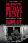 The Ghosts of Medak Pocket  The Story of Canada's Secret War