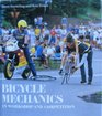 Bicycle Mechanics In Workshop and Competition