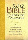 3012 Bible Questions and Answers
