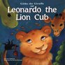 Leonardo the Lion Cub