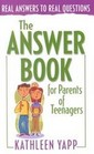 The Answer Book for Parents of Teenagers