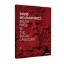 David Wojnarowicz Brush Fires in the Social Landscape Twentieth Anniversary Edition