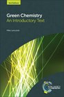 Green Chemistry An Introductory Text