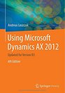 Using Microsoft Dynamics AX 2012 Updated for Version R3