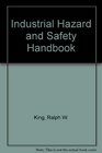 Industrial hazard and safety handbook