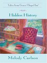 Hidden History (Tales from Grace Chapel Inn, Bk 4) (Large Print)