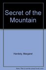 Secret of the mountain