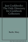 Just Cookbooks The Only Directory for Cookbook Collectors