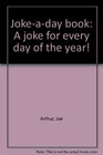 Jokeaday book A joke for every day of the year