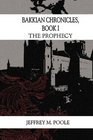 Bakkian Chronicles Book I The Prophecy