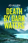 Death by Dark Waters